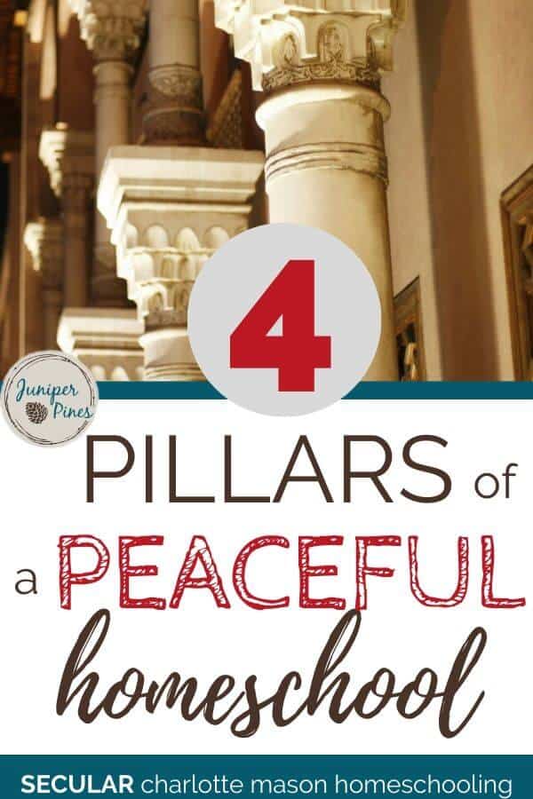 The Four Pillars of a Peaceful Homeschool